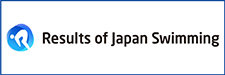 02_Results of Japan Swimming